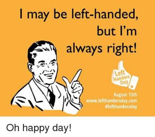 IvanGaidarov's tweet photo. Happy International #Lefthanders_Day!

Thanks to my lovely daughter for reminding me, her #left_handed father 😎

One has to take peculiarities with humor 😂

This is what she has gathered for the occasion, enjoy reading 👍

https://t.co/mve1Ns0gBy https://t.co/WIadIpdsry