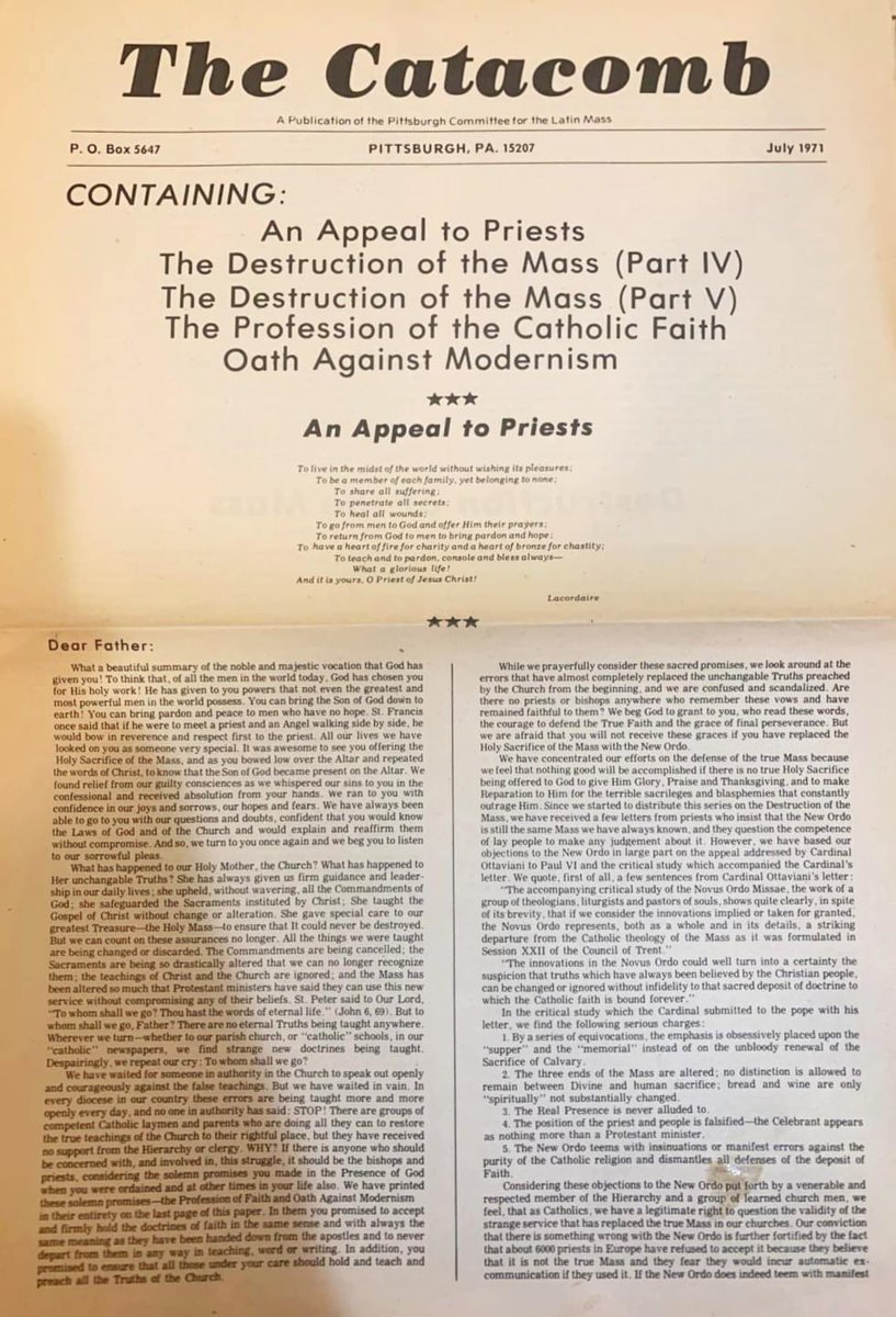 This was a publication of the Pittsburgh Committee for the Latin Mass from 1971. “Our first and primary concern is the preservation of the Holy Sacrifice of the Mass in its integrity according to the theology of the Mass as it was formulated at the Council of Trent.” Deja vu.