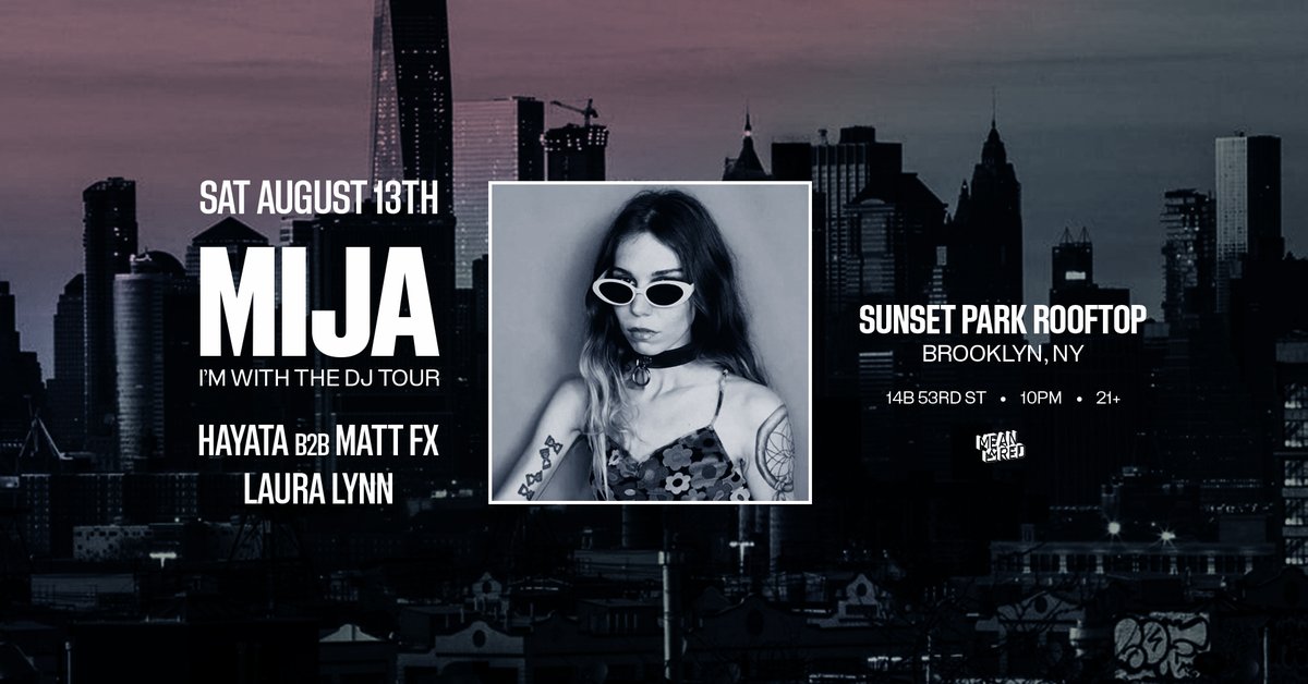 Enjoy the last weeks of summer on the roof with @hi_mija TONIGHT with a magical view of the #NYC skyline! Limited $5 MeanRed discount code --> MEANRED5 bit.ly/MeanRed5