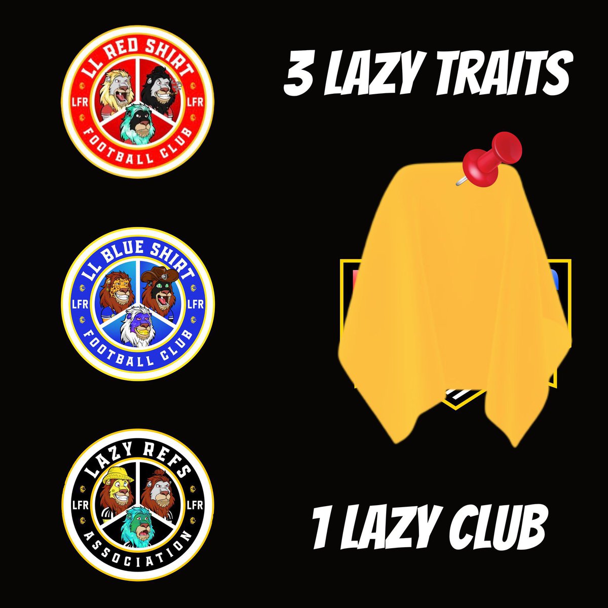 All 3 lazy sports traits are now revealed…

What’s next? #LazySportsClub 🔜 

<a href="/LLRedShirtFC/">LL RED SHIRT FC</a> @LLBlueShirtFC <a href="/LazyRefs/">Lazy Referees</a> <a href="/lazysportsclub/">Lazy Sports LLC</a> 

🦁🔴🔵⚫️🦁

⚽️🏀🏈⚾️🥊