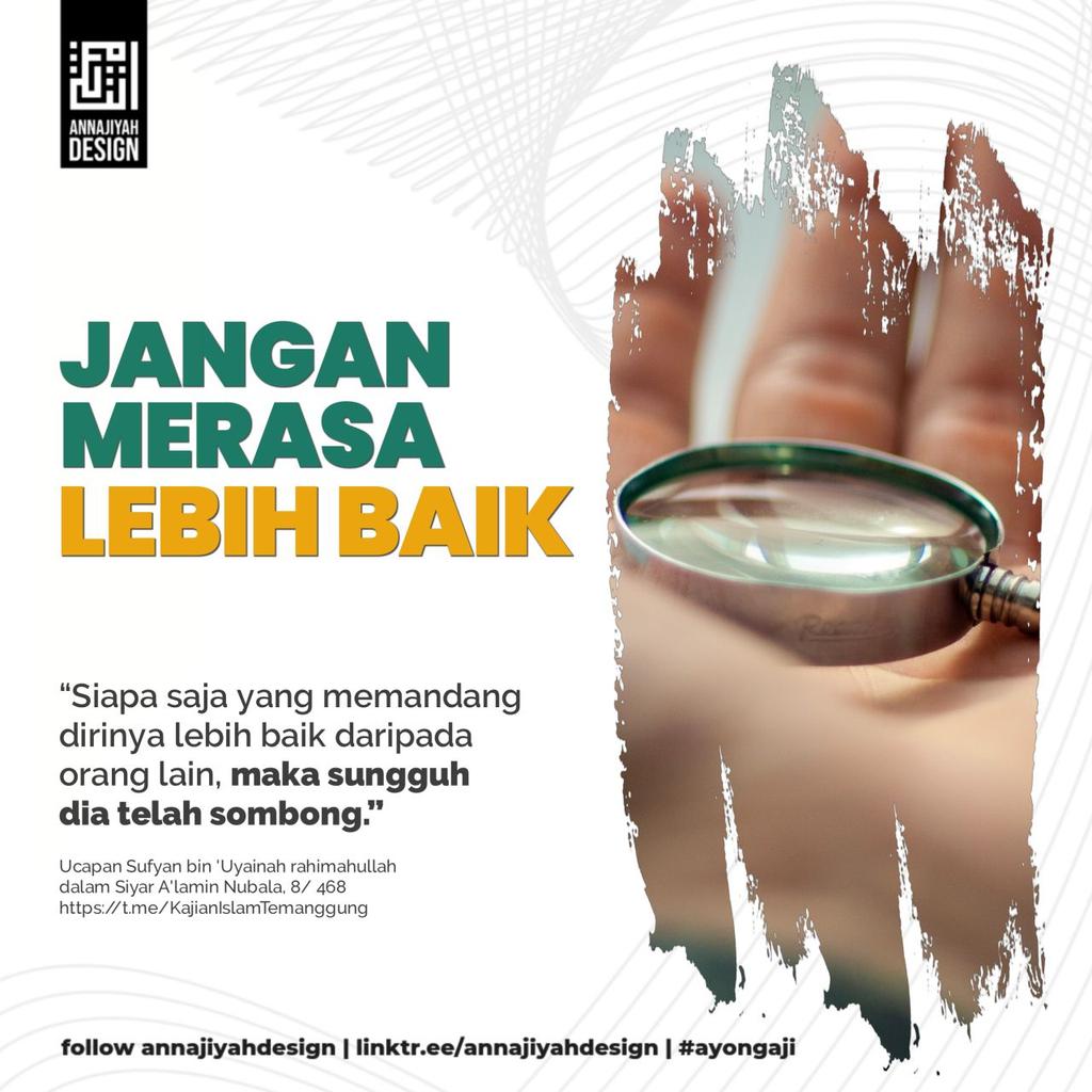 anNajiyahDesign's tweet photo. JANGAN MERASA LEBIH BAIK
#sombong
#ujub
#merasalebihbaik
#poster
#annajiyahdesign
#posterdakwah
#design
#Islam #posterislam https://t.co/OhQgnjRaSM