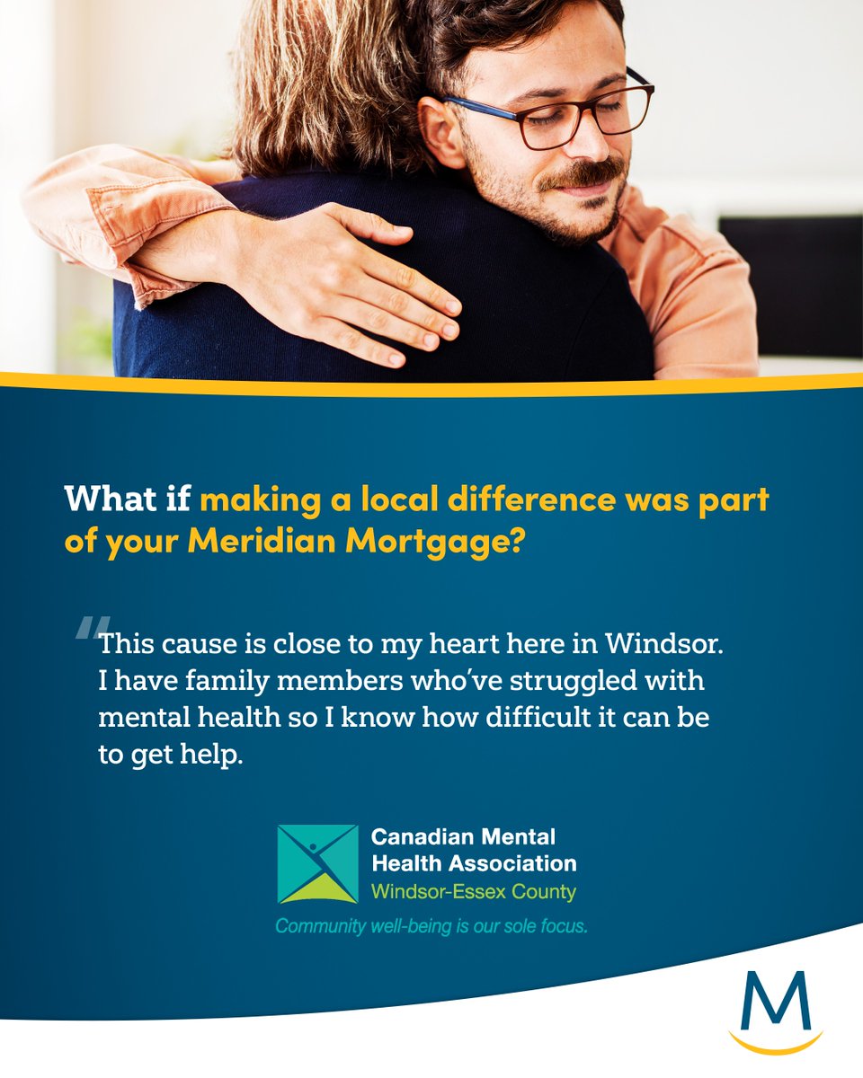To celebrate your mortgage milestones, Meridian provides an e gift-card to donate to a charity of your choice like <a href="/CMHAWECB/">CMHA Windsor</a> a lead provider &amp; advocate of specialized mental health &amp; addiction services.