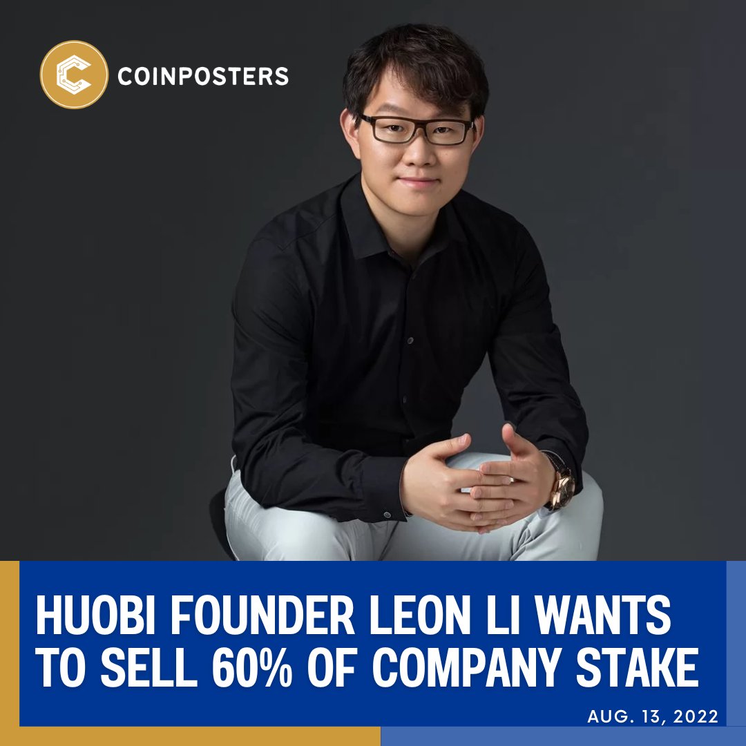 coinposters's tweet photo. Leon Li, founder and CEO of the crypto exchange behemoth Huobi, is in discussions with investors to sell his controlling interest for $2 billion to $3 billion.

visit https://t.co/0EpeB5sasg for more!

#coinposters #houbi #leonli https://t.co/9ToXxwdQbX