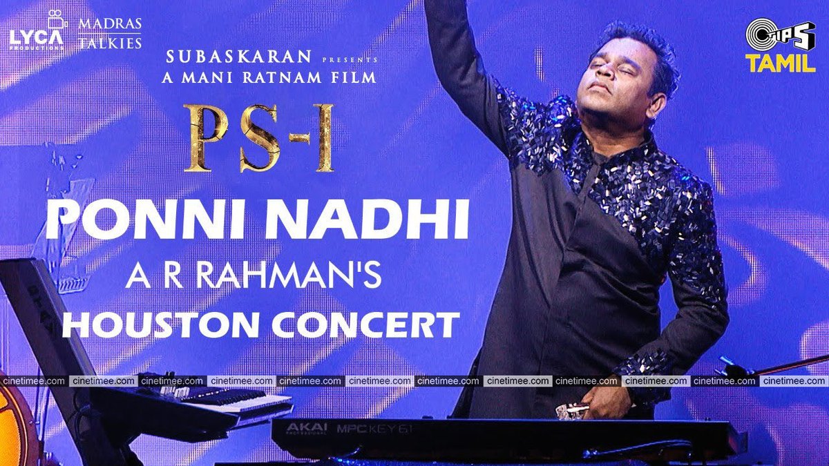 CineTimee's tweet photo. #PonniyinSelvan ! #PonniNadhi #ARRahman Houston Concert #PS1 In Theatres On 3️⃣0️⃣th September In Tamil, Hindi, Telugu, Malayalam and Kannada !
➡️ https://t.co/fBeSOyh7eq
#PS1FirstSingle ! #ManiRatnam ! @LycaProductions !
#CineTimee ! https://t.co/jzQ5Q4UIxb
