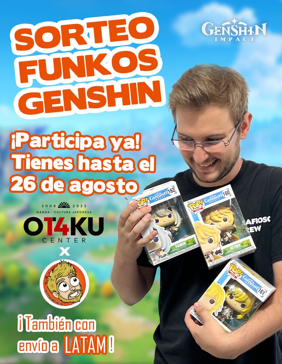 MafiosoCrew's tweet photo. ¡SORTEO JUNTO A @otakucenter !

¡SORTEAMOS 3 FUNKO POP ORIGINALES DE GENSHIN IMPACT!

En Instagram podrás conseguir a:
-Paimon
-Aether
https://t.co/52jBRgWPma

En Twitter:
-Lumine

¡SIGUE A OTAKU CENTER, A MAFI, DALE ME GUSTA, RT Y COMENTA DOS AMIGOS!

#sorteo #Genshinlmpact https://t.co/VeTrobraH5