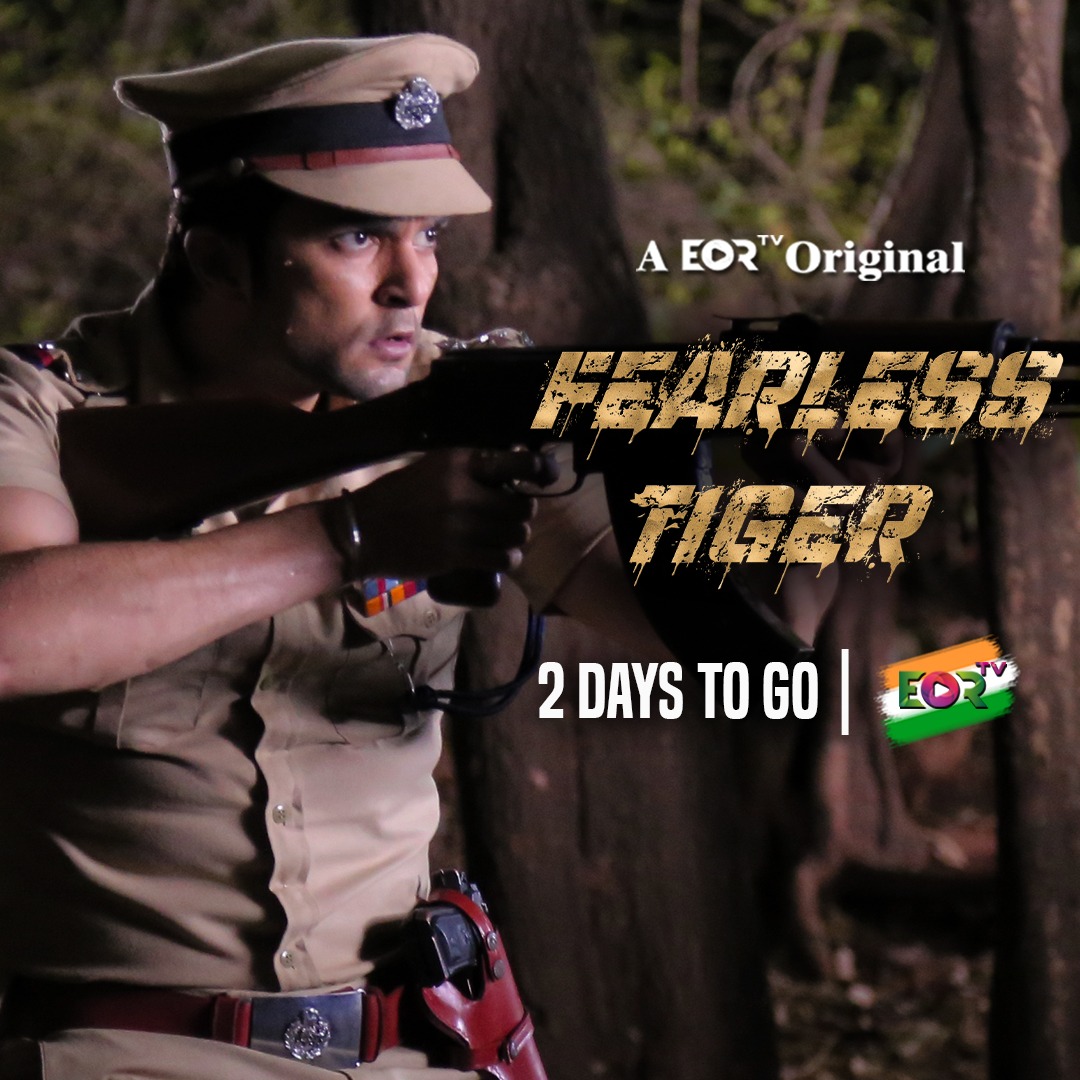 EortvM's tweet photo. Just 2 days to go for Fearless Tiger!
Fearless Tiger releasing only on EORTV.
@RaQesh19 @Deepak_Dop
@fal_27
#fearlesstiger #action #raqeshbapat #deepakpandey #falgunishah #keertinagpure #eortv #eortvmedia #eortvoriginals #trendingnow #internationallefthandersday https://t.co/hA0D1zHUX4