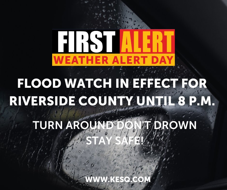 Today is a First Alert Weather Alert Day due to the potential thunderstorms and flooding in the Coachella Valley. Be extra cautious today when spending time outdoors, especially when driving. Turn around don’t drown!