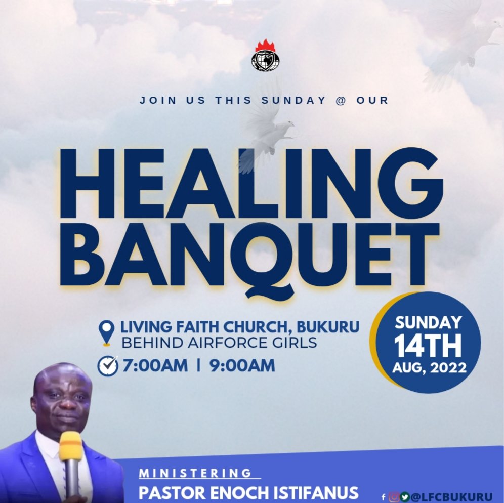 LFCbukuru's tweet photo. Join us tomorrow, Sunday 14th August at our Healing Banquet service as the Lord is set to restore health unto every one desiring of His touch.

Don't forget to invite your friends, neighbors and loved ones to this service of a lifetime.

Remain ever blessed.

#LFCBukuru https://t.co/OkOUNh9axJ