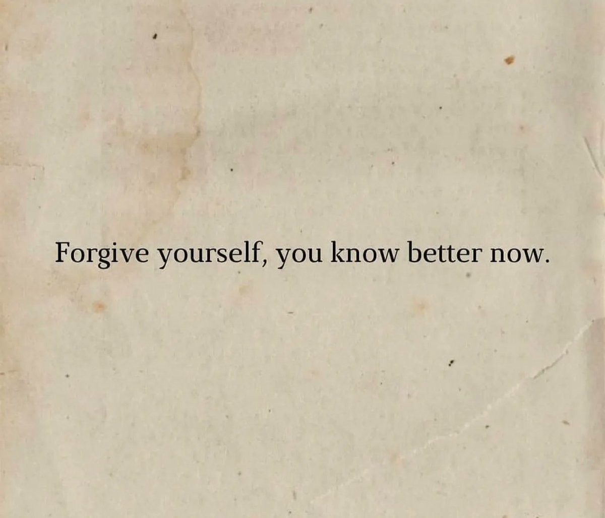 forgive yourself.