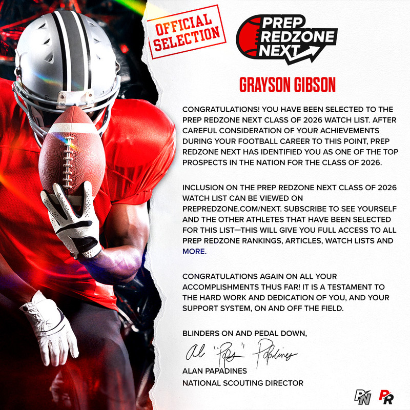 PrepRedzoneNext's tweet photo. Official Selection ✔️

We are thrilled to announce that Grayson Gibson (@graysongibson_) of Florida has been selected to the Prep Redzone Next Class of 2026 Watch List!

@PrepRedzoneFL

See the full list here ⤵️ 
https://t.co/Rz3nieoqKY https://t.co/3f0nWuSgVC