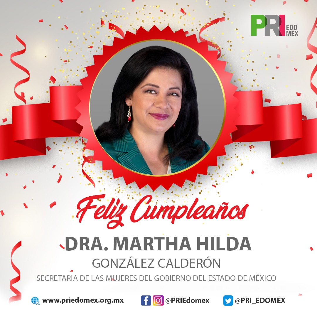 PRI_EDOMEX's tweet photo. El @PRI_EDOMEX felicita a la Dra. @Martha_Hilda, titular de la @SeMujeresEdomex con motivo de su cumpleaños. 

¡Muchas Felicidades!

#OrgulloPriista https://t.co/rAz6mWF0jJ