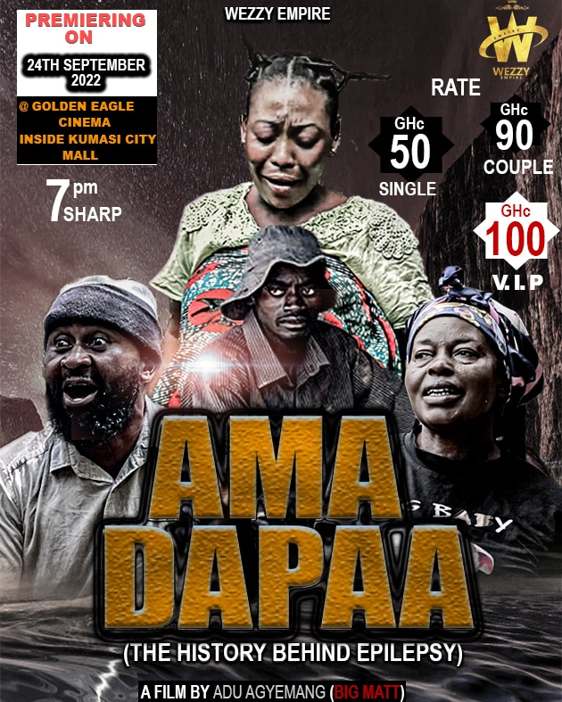 Grab a ticket now and make a date with us #AMA DAPAA movie premier #BigMatt #WezzyEmpire #MimiYankson