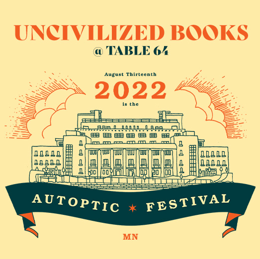 unciv's tweet photo. 1/ Today is the big @AutopticFest day! Here's what we're up to today. From 11 am to 6 pm, we will be at TABLE 64. Here's a list of all other Uncivilized artists in attendance. #festival #autoptic https://t.co/DWyLJzkr3Z