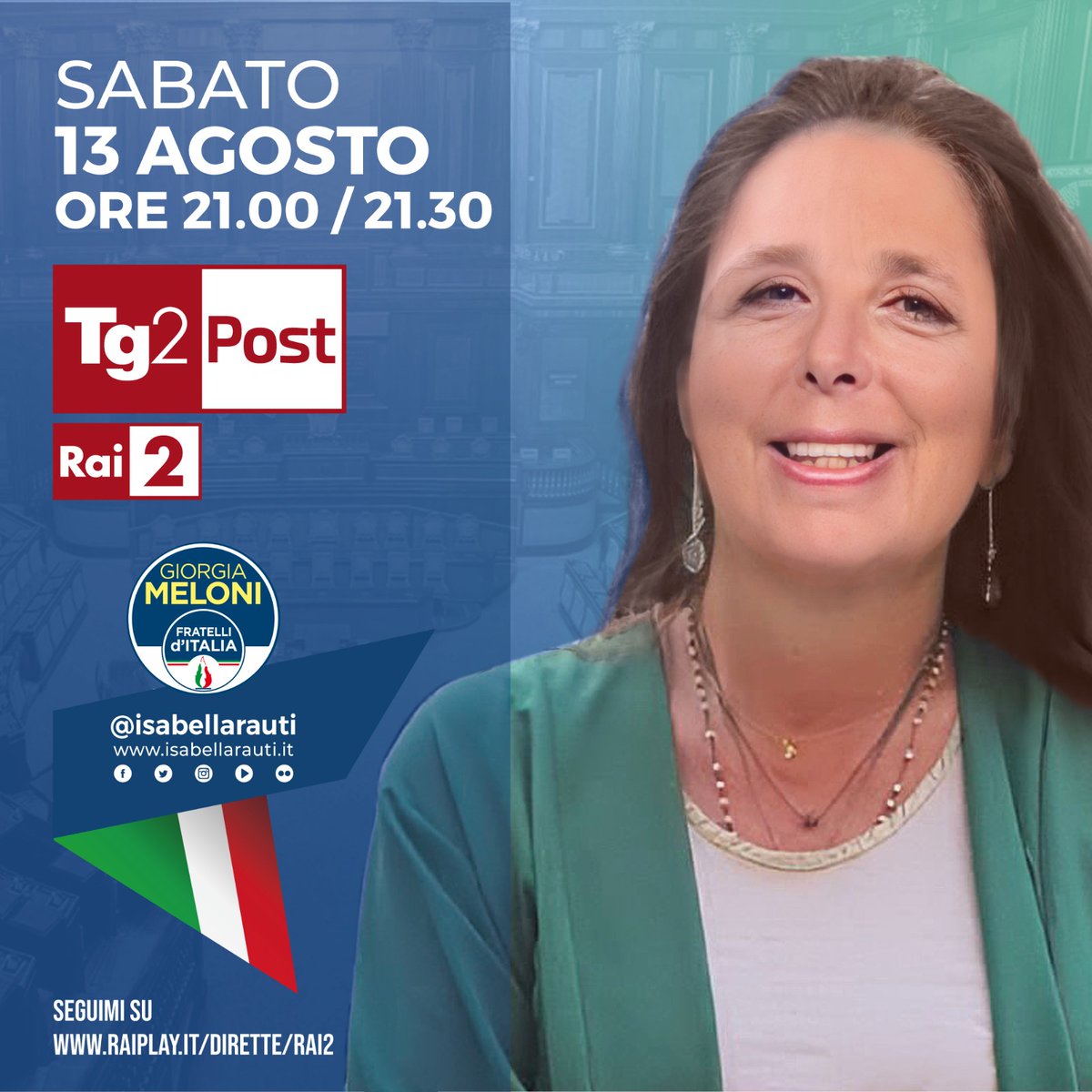 isabellarauti's tweet photo. Questa sera, dalle ore 21.00 alle 21.30, sono ospite di Tg2 Post.
Seguimi in diretta 👇
https://t.co/QCLcS6wF3J

#oggi #13agosto #Tg2Post 
@FratellidItalia @FDI_Parlamento https://t.co/u7eJcwPrjl