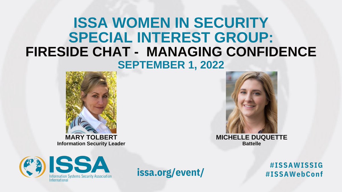 ISSAWISSIG's tweet photo. ISSA Members -Join us September 1 for our next ISSA Women In Security Special Interest Group (#ISSAWISSIG) Fireside Chat hosted by Mary K Tolbert and Michelle Duquette. Our topic will be Managing Confidence
Learn more - https://t.co/OktU7j9u2j…
#ISSAWebConf https://t.co/4HRNhkvouZ