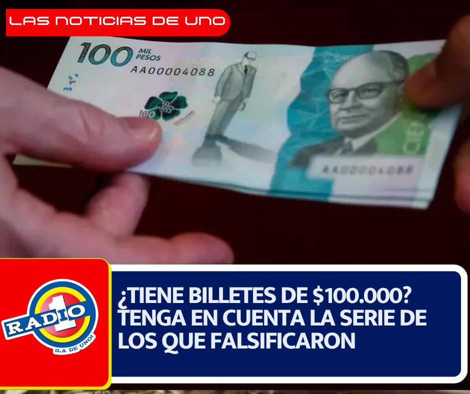 Una nueva alerta se perdió este viernes, 12 de agosto, en las redes sociales por cuenta de la falsificación de una serie de billetes de 100.000 pesos. 
La serie falsificada es la que corresponde al número 1883, así que, si usted va a recibir cualquier billete de esta denominación