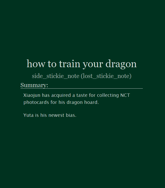 sidestickienote's tweet photo. how to train your dragon

🐉xiaojun/yuta (xiaoyu / yuxiao)
🐉G
🐉3k
🐉fluff, comedy, dragon!xiaojun, human!yuta
🐉happy late birthday to xiaojun 🥺
🐉originally written for @littlefishfest 
🐉link below! https://t.co/ZPsoy0QcNm
