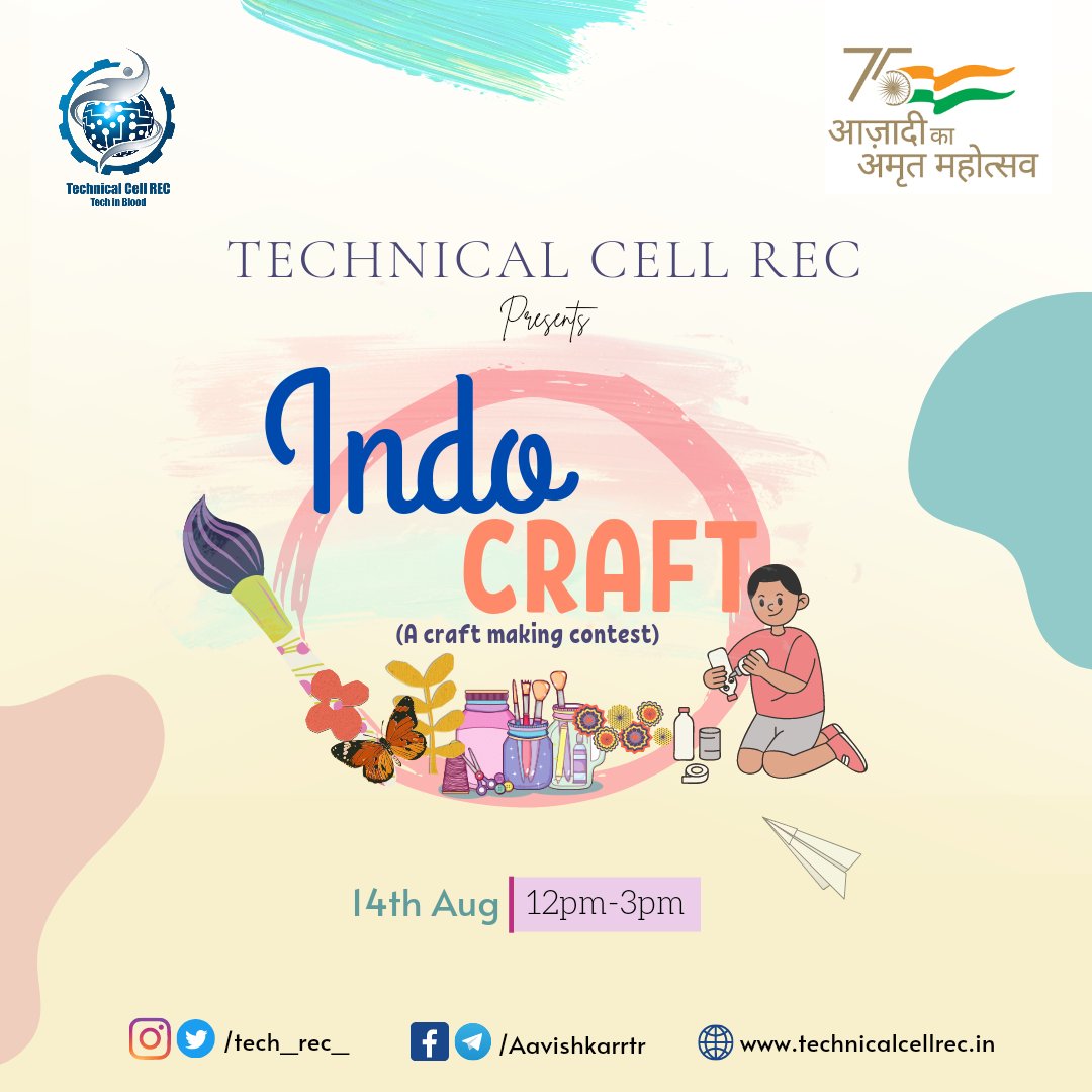 tech_rec_'s tweet photo. #TECH_CELL
#AAVISHKARR
#AAZADI_KA_AMRIT_MAHOTSAV
Hey RECians,
This Independence Day, Technical Cell is sorting out a way to find your happy place of crafting via an online contest "Indo-craft."
Registration Link: https://t.co/ipsbbsTMzC
Instagram Link:
https://t.co/vNcgcncKBB https://t.co/srbE1Hq6mH