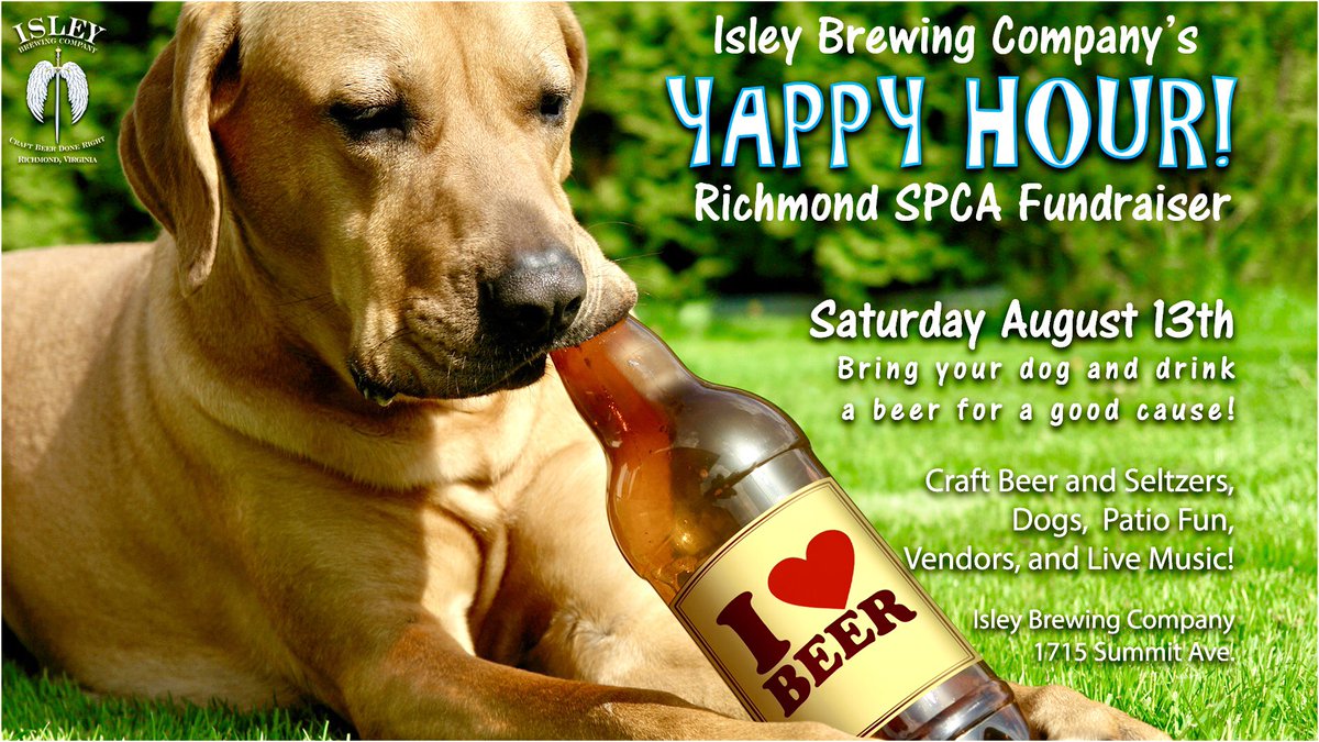 IsleyBrewing's tweet photo. The weather is looking PERFECT today for Isley’s YAPPY HOUR Richmond SPCA Fundraiser!

Come celebrate #NationalDogDay
early, bring your pup, and drink a beer for a good cause! A percentage of beer sales today will be donated to the @richmondspca ! 🐕🍺🎗

#VACraftBeerMonth #rva https://t.co/cbcVnCDNEr