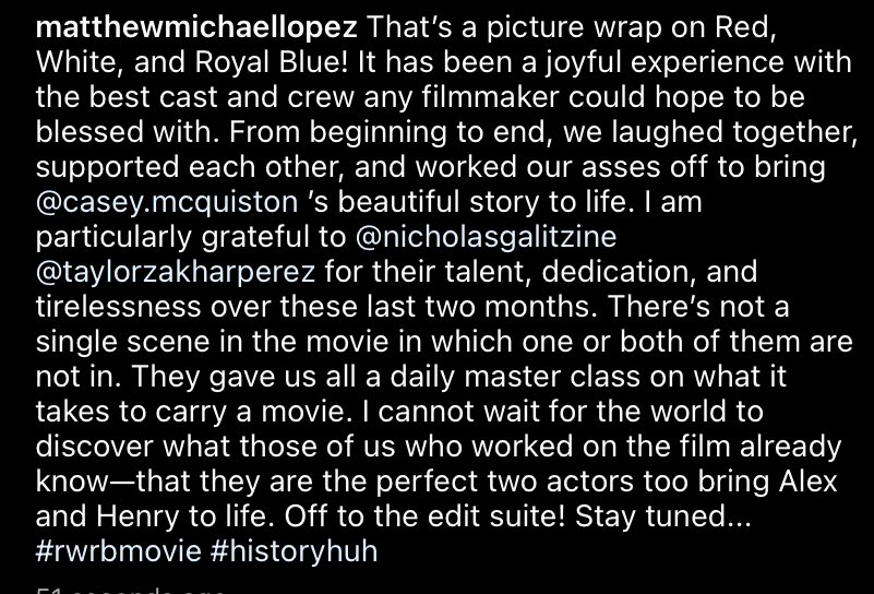 Red, White and Royal Blue has officially wrapped!! The past few months have flown by. 🥺

matthewmichaellopez via instagram