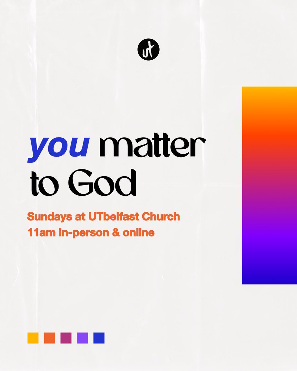 Just a reminder on this sunny weekend, that you matter to God! 💙

Join us tomorrow morning at 11am for another great Sunday at UTbelfast!