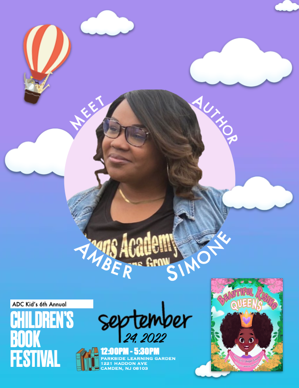 Meet the author behind Beautiful Rising Queens, Amber Simone at <a href="/adc_kid/">ADC KID™</a>'s 6th Annual Children's Book Festival this Sept. 24th, 12PM-5:30PM inside The Parkside Learning Garden, 1221 Haddon Ave, Camden NJ 08103. Come out and chat with the authors! See you all there!! #diversebooks
