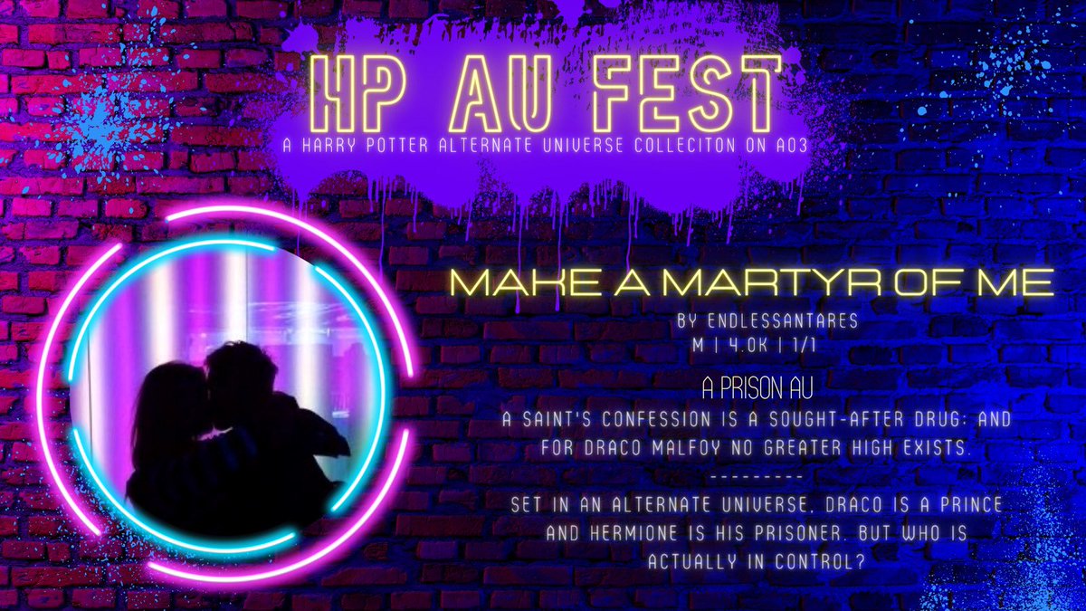HPAUfest's tweet photo. #HPAUFest REVEALS DAY TEN
Make a Martyr of Me by @EndlessAntares 
Find it on AO3 Below!
https://t.co/08gm0Xk16i https://t.co/6dHMLEJoBo