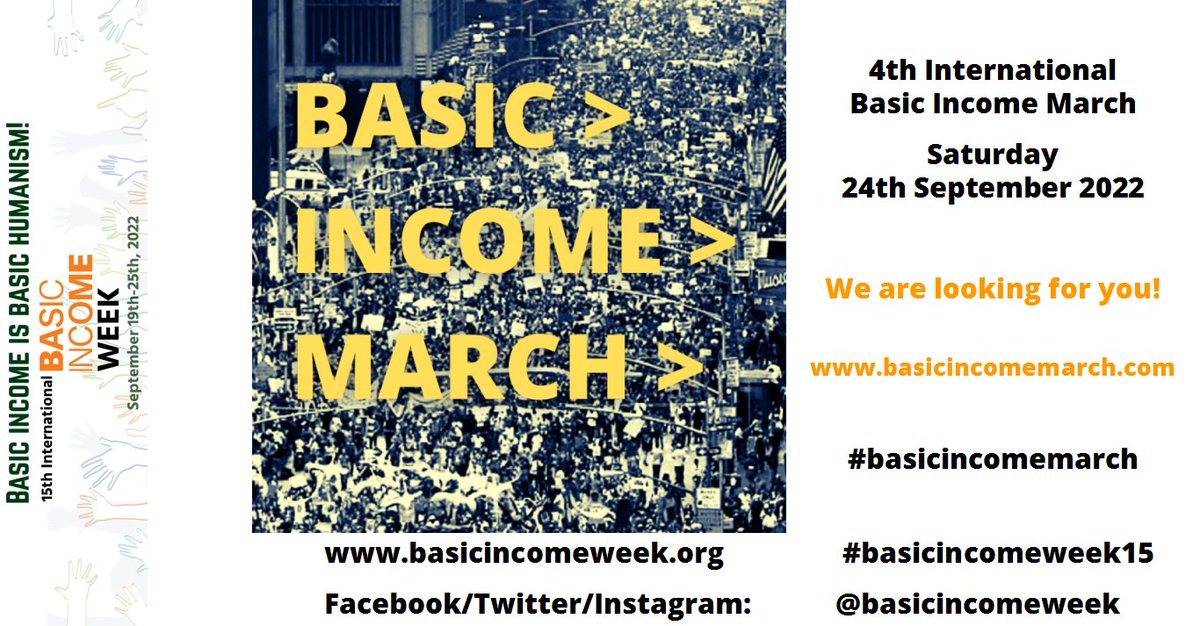 basicincomeweek's tweet photo. "4th International Basic Income March" Saturday 24th September 2022, https://t.co/8aKQMdwRwo or https://t.co/4OdJSE733y #basicincomemarch #basicincomeweek15 https://t.co/oGPPiRISfQ