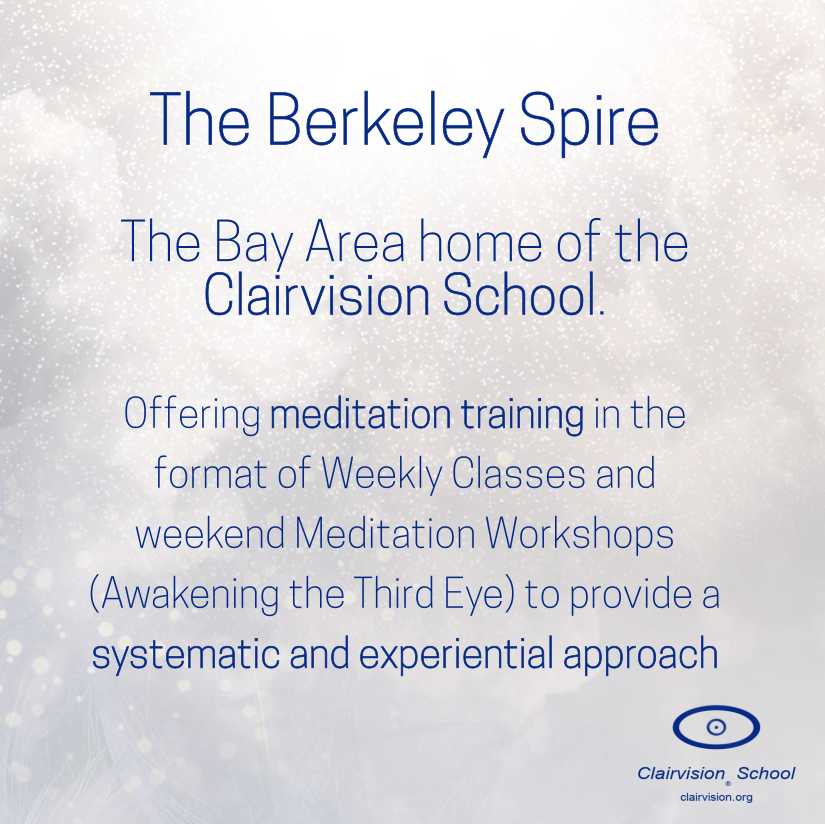 BerkeleySpire's tweet photo. The Bay Area home of the Clairvision School.
Offering meditation training in the format of Weekly Classes and weekend Meditation Workshops (Awakening the Third Eye) to provide a systematic and experiential approach to exploring consciousness and revealing what is hidden inside. https://t.co/hSYuhPUEBd