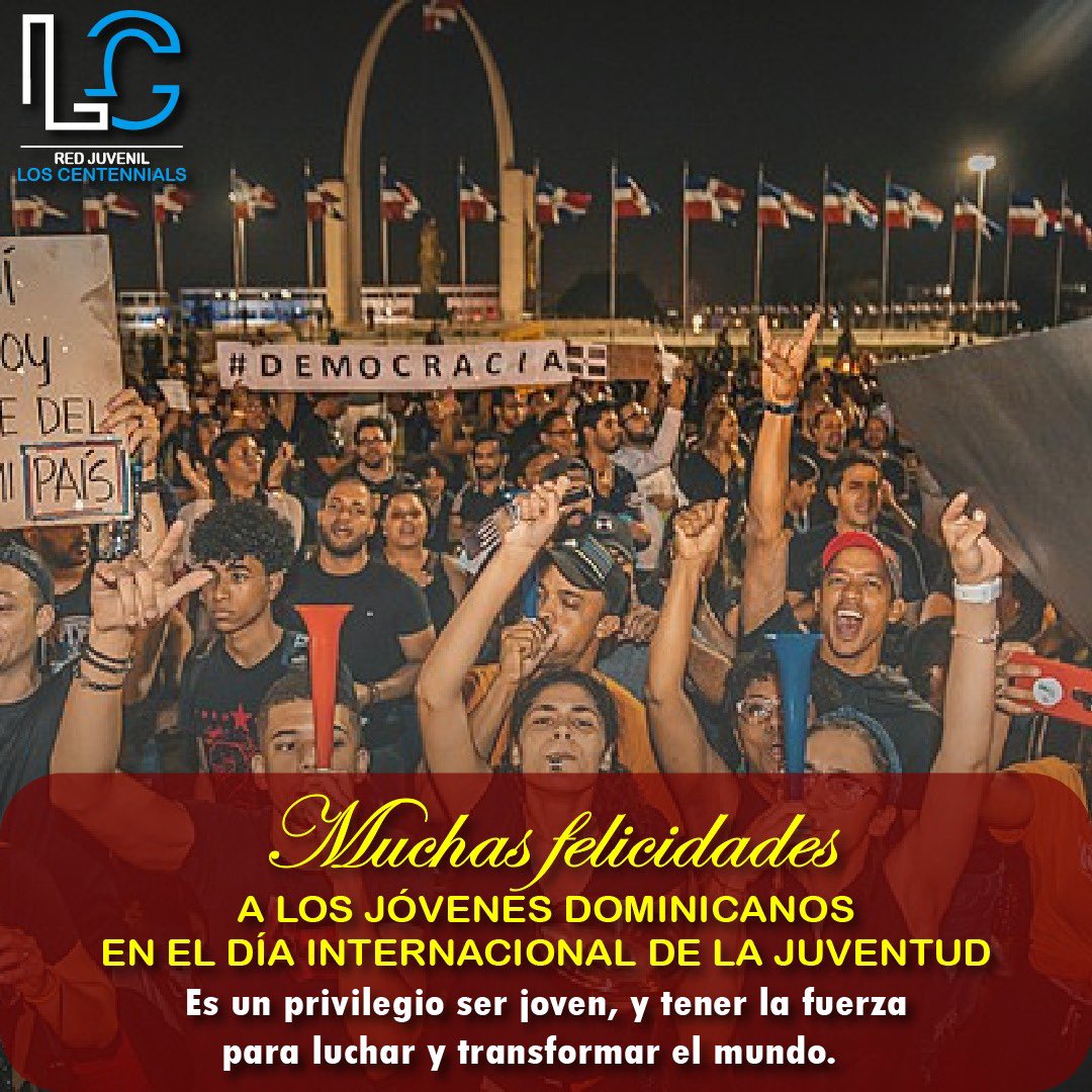 los_centennials's tweet photo. Muchas felicidades
A LOS JÓVENES DOMINICANOS
EN EL DÍA INTERNACIONAL DE LA JUVENTUD
Es un privilegio ser joven, y tener la fuerza
para luchar y transformar el mundo. https://t.co/64WmHAYeEn