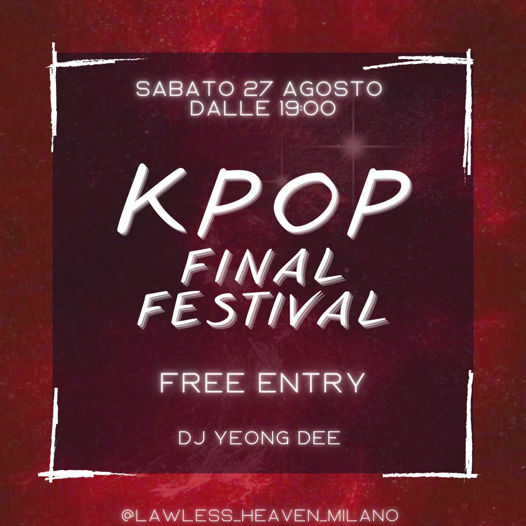 KEYLLISA_twt's tweet photo. Kpop Final Festival✨❤️

FREE ENTRY: sabato 27 agosto dalle 19:00 Kpop random dance a seguire serata DJ set
 
Musica, drink e bubble tea alcolici 😎🧋
TI ASPETTIAMO!🔥

📍 Alzaia Naviglio Pavese, 34 Milano

 #휴닝아_어서와_너를위한_여름이야 https://t.co/e36kKx7AYu