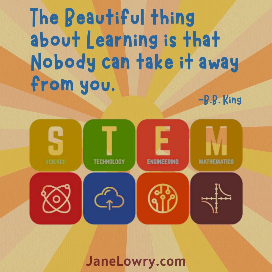 LowryAuthor's tweet photo. The Beautiful thing about Learning is that Nobody can take it away from you. -B.B. King

#KidsScience #STEMEducation #Education #Teachers #KidsBooks #KidsLit #STEM #STEAM #STEMSchools #STEAMSchools #JaneLowry https://t.co/k9JPAH8gt8