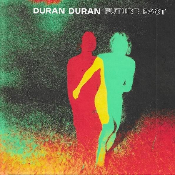 What's your favorite song from @duranduran's 'Future Past'?