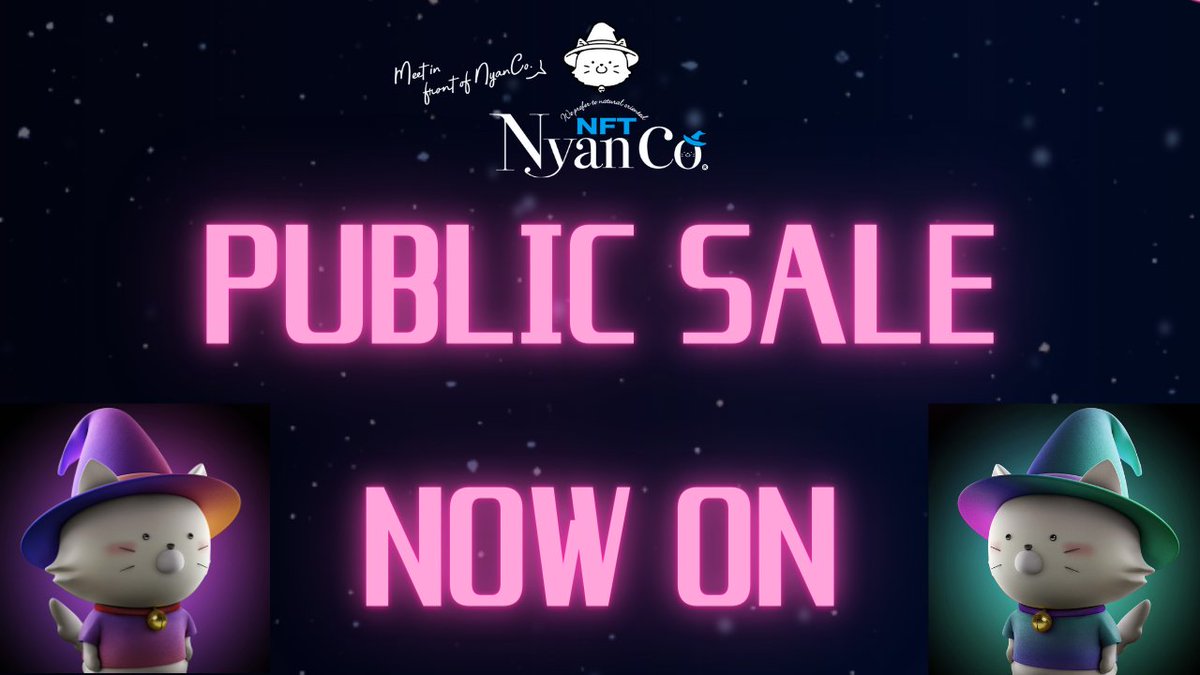 🐱Public Sale Now On🐱
ついに、パブリックセールが開始です！！
いろんな格好をしたニャン公たちがみなさんのお迎えをお待ちしていますニャ‼️😻

#nyanco #nft