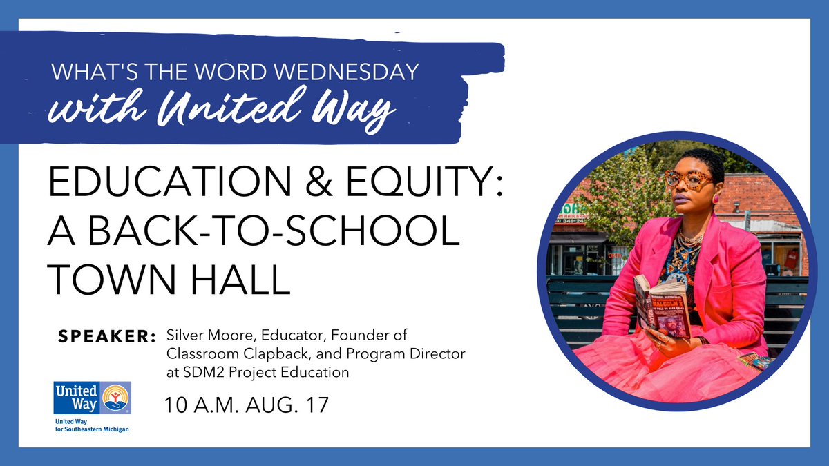 UnitedWaySEM's tweet photo. Silver Moore joins us this Wednesday, Aug. 17 at 10 a.m. to talk about her mission to support Black excellence in education through her work with Classroom Clapback and SDM2: Project Education. https://t.co/F0E1MGIK50 https://t.co/TeB5ZdOvau