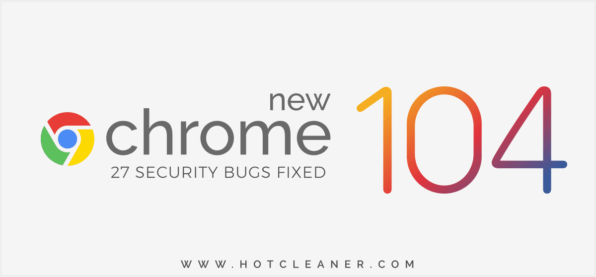 clickclean's tweet photo. The latest Chrome 104 fixed 27 security bugs. Learn more about security fixes https://t.co/G6xJgng3f3

#GoogleChrome #ChromeExtensions #dataSecurity #safebrowsing #privacy #security #cleaner  #cybersecurity https://t.co/lbX6KuN06N