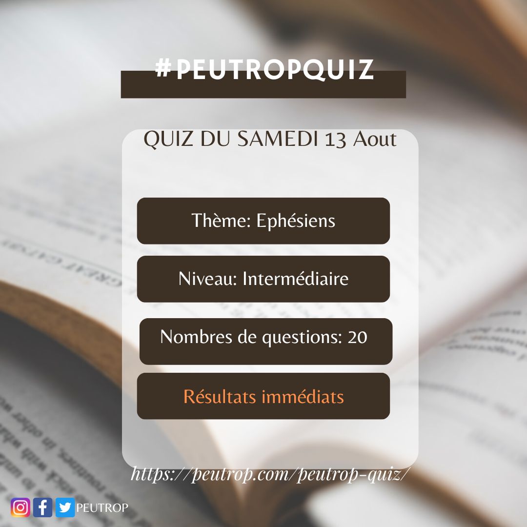 Bonjour, Bonjour
Comment se passe ton week-end? bien l'espère.
le Quiz du samedi est maintenant publié!! Ci-contre le lien.
👉peutrop.com/peutrop-quiz/

Thème :Ephésiens
Sois abondamment béni(e)...
 #PeuTropQuiz #QuizDuSamedi #Quiz
peutrop.com/peutrop-quiz/