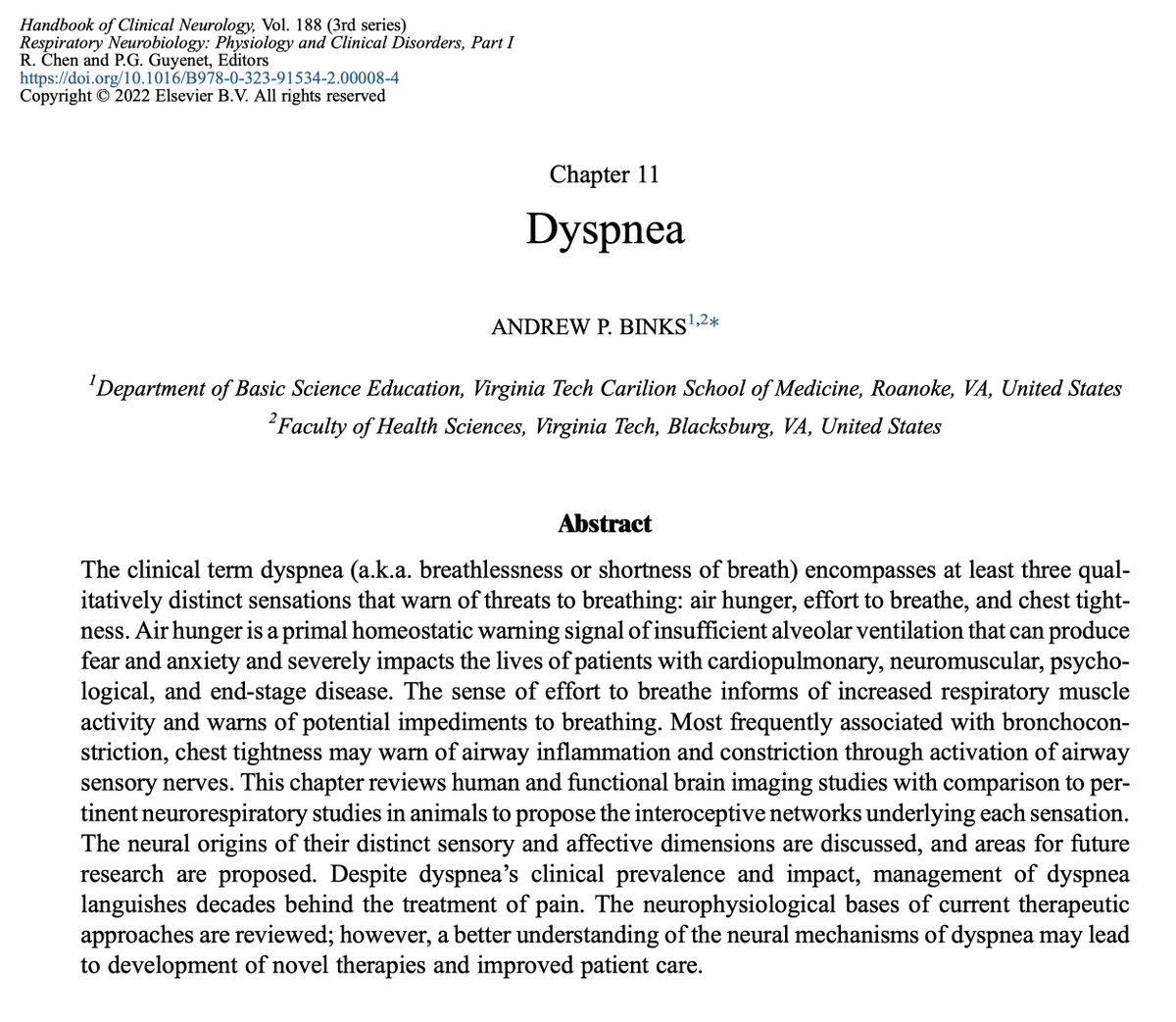 Dr. Binks publishes a chapter on the neurophysiology of dyspnea in the Handbook of Clinical Neurology - "a prestigious, multi-volume reference work". His chapter is a state-of-the-art summary of the neurobiology of a clinical symptom that negatively impacts millions of patients.