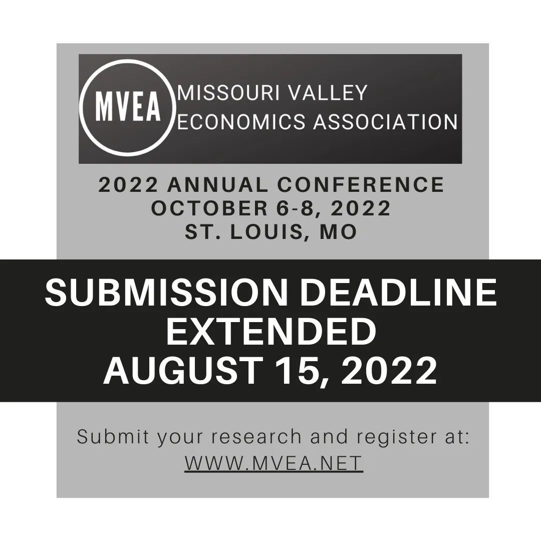 mvea_econ's tweet photo. The Call for Participation extension ends in 2 days!!

Submit individual papers or an arranged session online before August 15, 2022 at:
https://t.co/Mw3kGfFatX

MVEA 59th Annual Conference
October 6-8, 2022
St. Louis, MO
Hyatt Regency St. Louis
#mvea2022 
#EconTwitter https://t.co/MtZ8ysVmMq
