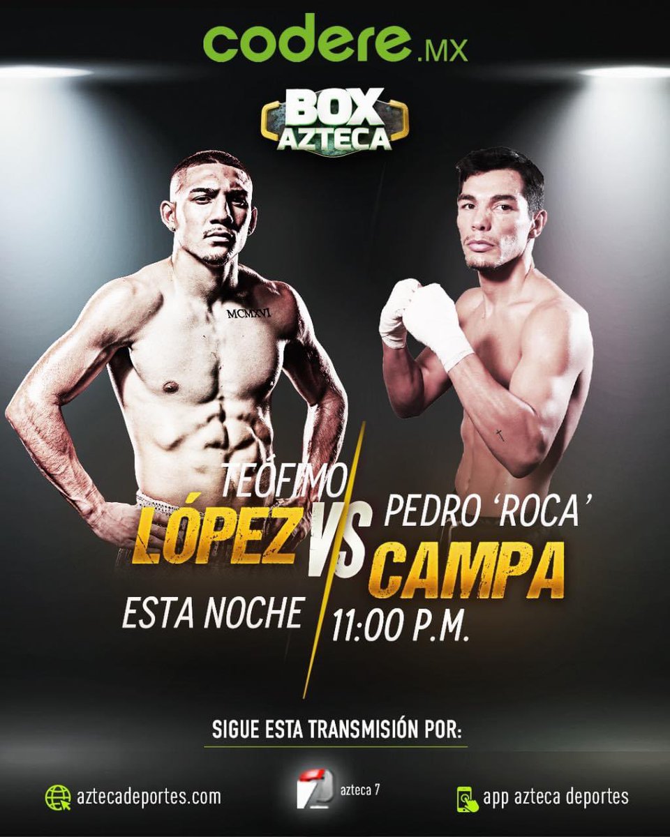CodereMX's tweet photo. #CodereAlRing | 🥊 ¡Esta noche hay tiro!
En la categoría de los superligeros se medirán:
Teofimo López 🆚 Pedro “Roca” Campa
@BoxAzteca7 https://t.co/LSkrzidOkv