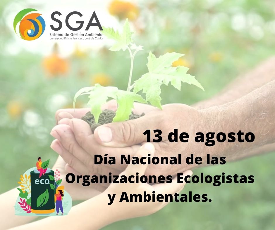 SGA_UDistrital's tweet photo. DÍA NACIONAL DE LAS ORGANIZACIONES ECOLOGISTAS Y AMBIENTALES
Hoy 13 de agosto es una fecha importante para destacar el trabajo de grupos que incansablemente destinan recursos y tiempo a la generación de conciencia y protección del ambiente, Fauna y Flora y los recursos naturales https://t.co/luAoEh8VNt