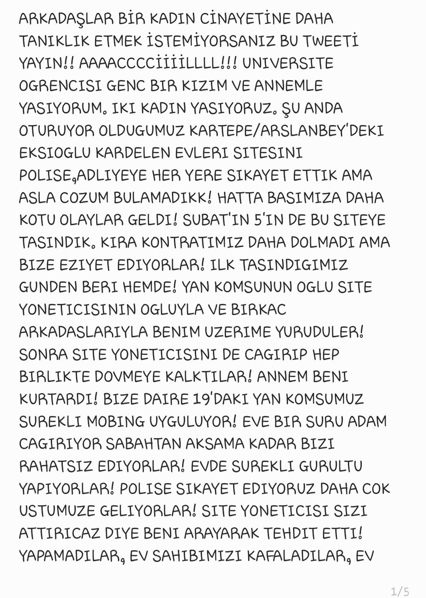 Bengiisusen's tweet photo. ARKADAŞLAR BİR KADIN CİNAYETİNE DAHA TANIKLIK ETMEK İSTEMİYORSANIZ BU TWEETI YAYIN!!! ANNEMLE CAN GÜVENLİGİMİZ YOK!! SESIMIZI DUYURUN HER ŞEY İCİN COK GEC OLMADAN ÖNCE!! ACİL ! acil ! #Acil #acil https://t.co/AoKpBprca1