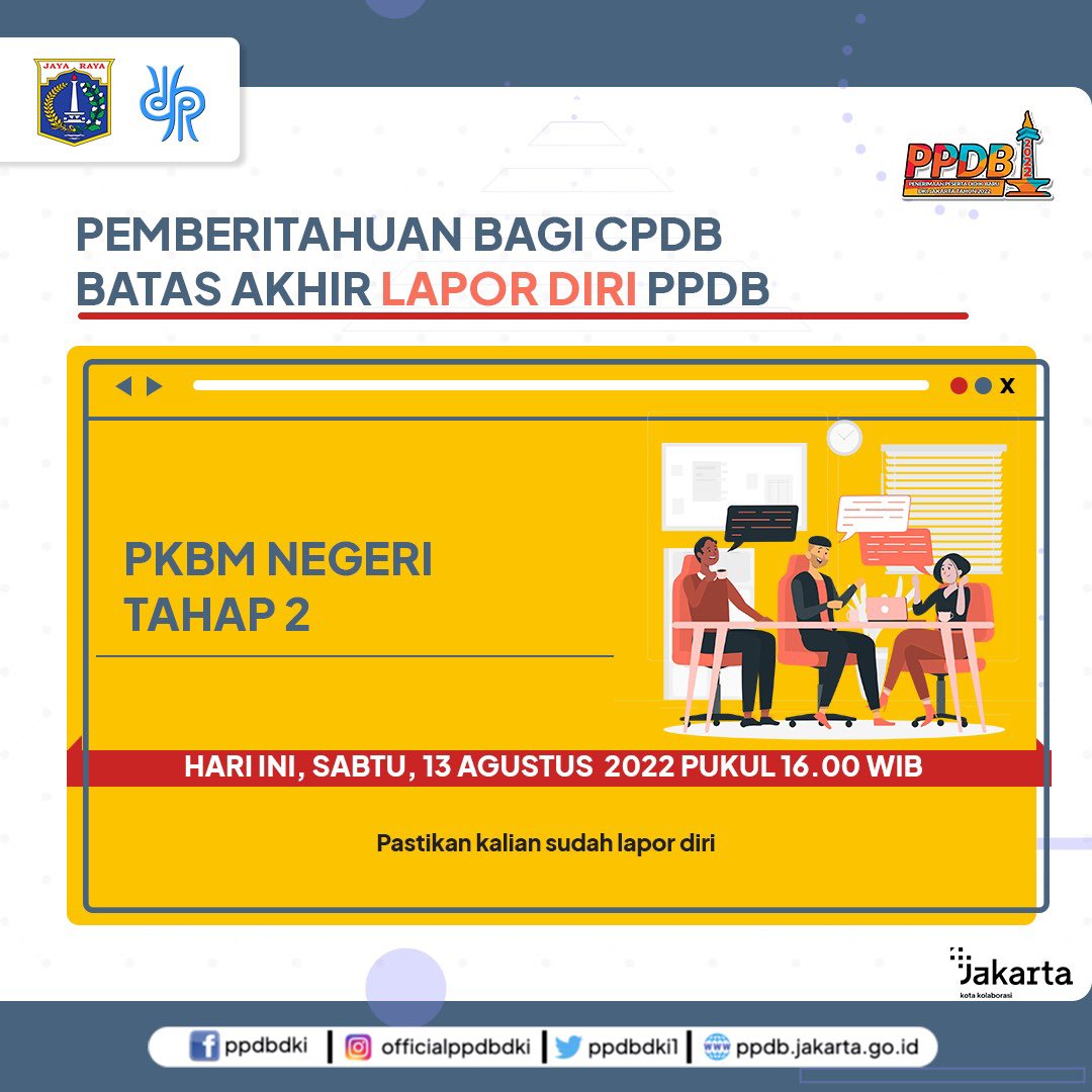 PMBDKI's tweet photo. Hallo #SahabatDisdik Sabtu, 13 Agustus 2022 pukul 16.00 untuk PKBM negeri tahap 2 merupakan batas akhir Lapor Diri PPDB Tahun 2022.
Jangan lupa bagikan informasi ini ke teman mu yang membutuhkan ya!
#JakartaSiapSekolah #AyoJakartaSekolah #PPDB2022 #disdikdki #jakarta https://t.co/nucWy3kPQQ