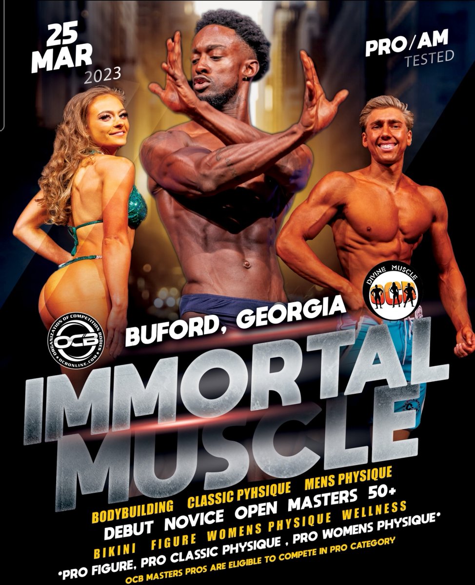OcbOf's tweet photo. Attention athletes! OCB Immortal Muscle is now a Pro/Am.

Registration is now open (click link in bio or visit https://t.co/J47hKf218K)

Location: Buford, Georgia 
Date: 2️⃣5️⃣ March https://t.co/8jxaBmr6ne