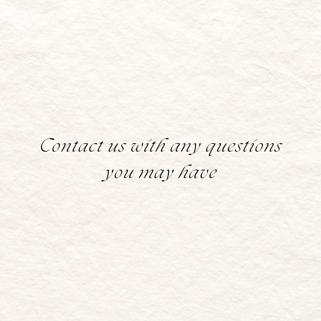 Contact us with any questions you may have.