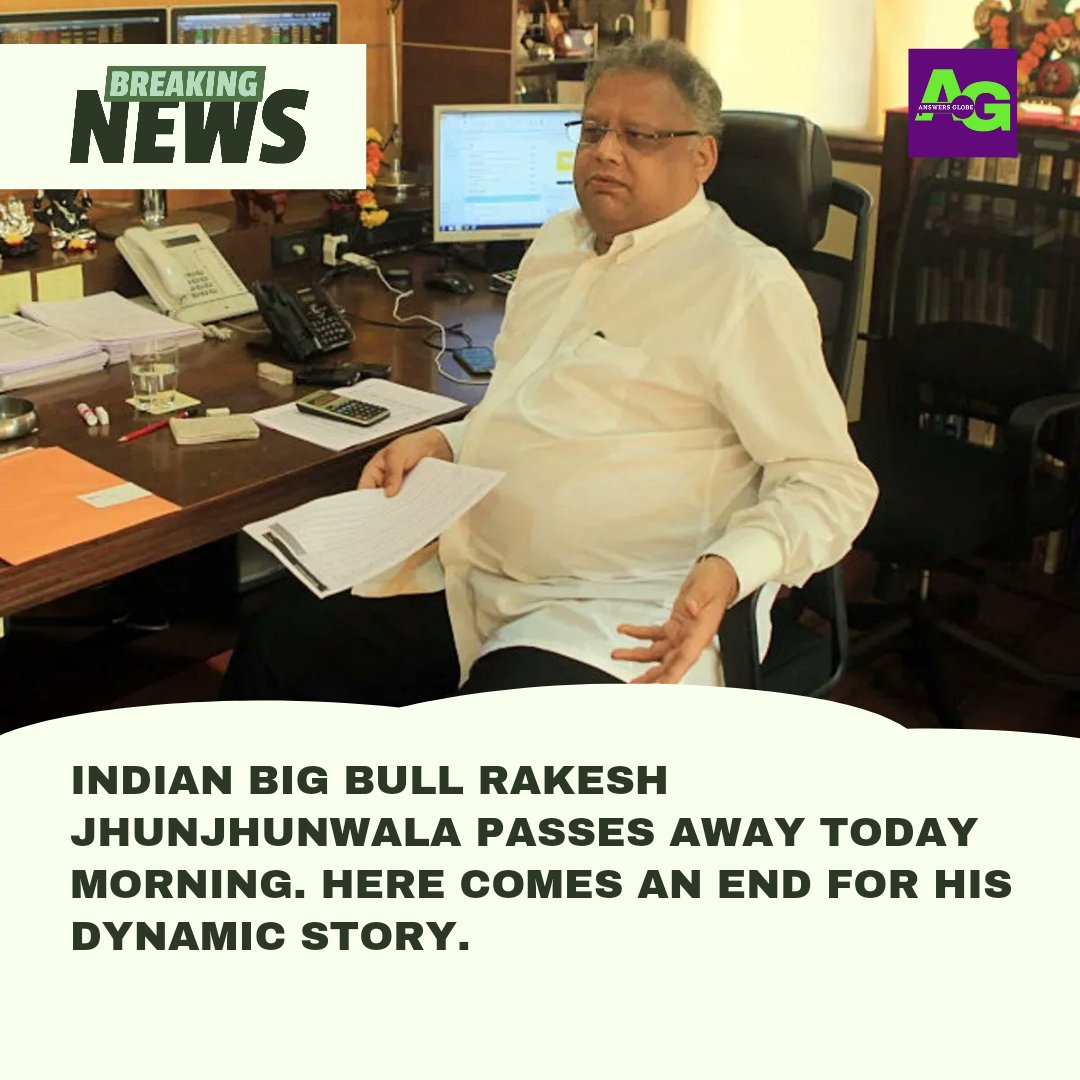AnswersGlobe's tweet photo. Big bull Rakesh Jhunjhunwala is no more 

#jhunhunwala #Rakeshjhunjhunwala #StockMarket #stocks #sharemarket #bigbull #BreakingNews https://t.co/tSInZJNR6f