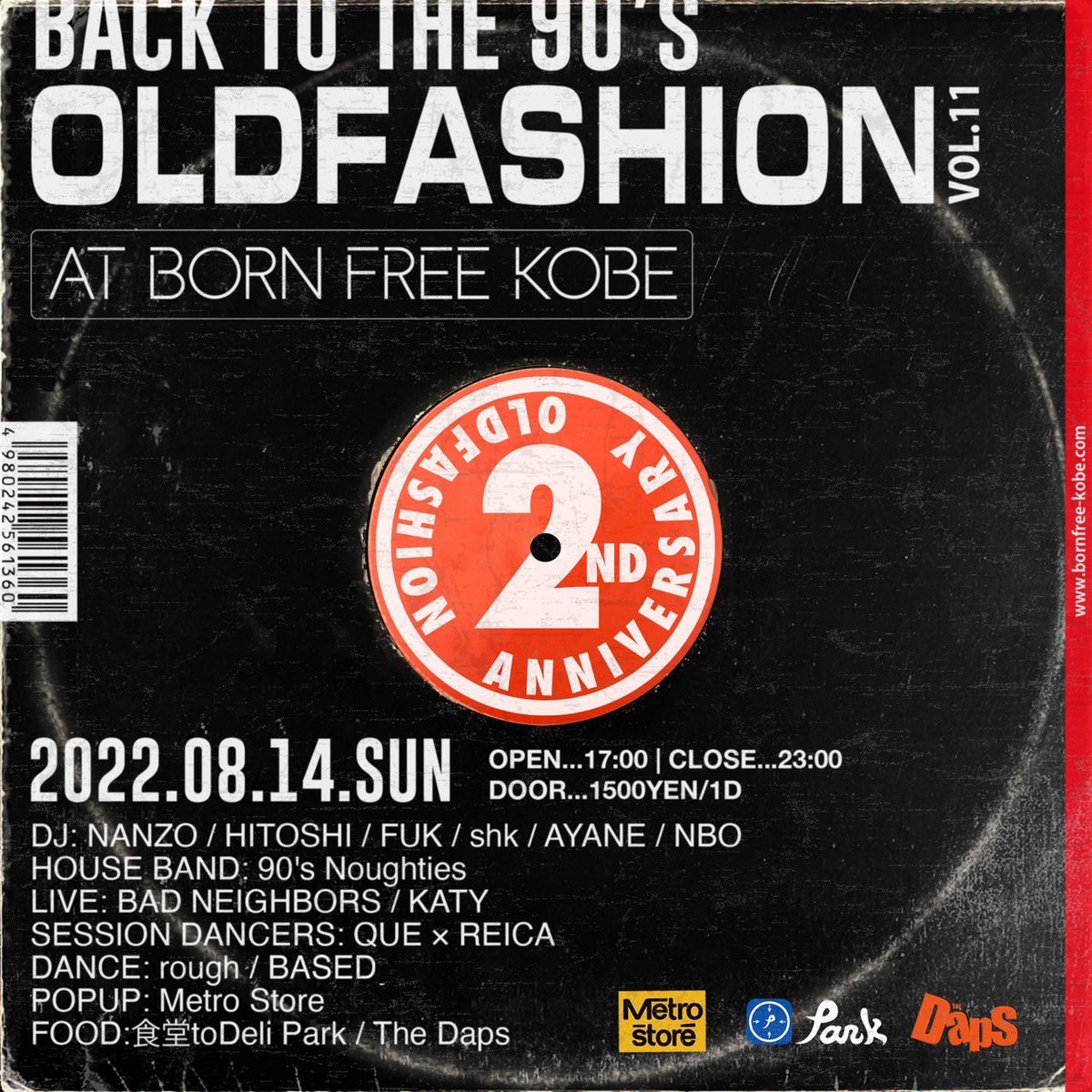light2_ing's tweet photo. OLDFASHION vol.11 -BACK TO THE 90's-2nd ANNIVERSARY🔥
at BORN FREE KOBE2022.08.14.SUN
OPEN...17:00 / CLOSE...23:00 https://t.co/qaWKpali23
