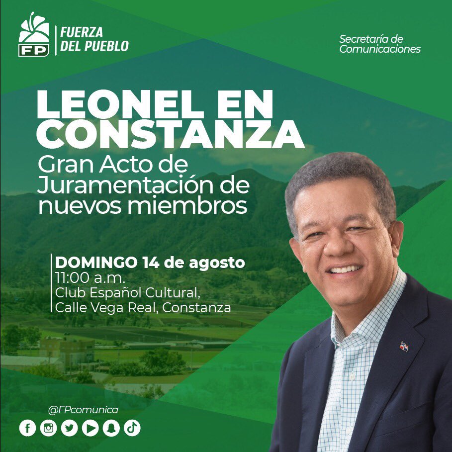 #FPComunica |

MAÑANA: Gran acto de juramentación de nuevos miembros y personalidades en la #FuerzaDelPueblo con #LeonelEnConstanza 

           ⏰ Hora:  11:00 a.m.

📍: Club Español Cultural, Calle Vega Real.

Encabeza: <a href="/LeonelFernandez/">Leonel Fernández</a>

        💚¡#SeguimosCreciendo! 💚