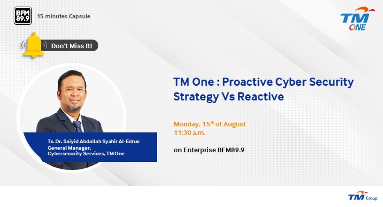 TM_One's tweet photo. Our cybersecurity expert, Ts. Dr. Saiyid Syahir Al Edrus will be on the 15 minutes podcast tomorrow at 11.30 AM on enterprise @BFMradio. He will be speaking on the topic ‘Proactive Cybersecurity Strategy vs Reactive’.
#TMOne #Cybersecurity #CYDEC #TakingTransformationForward https://t.co/eKi3u6t8f1