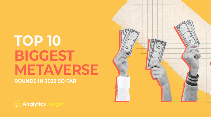 analyticsinme's tweet photo. Top 10 Biggest Metaverse Funding Rounds in 2022 so Far
https://t.co/lWLZQEgDUE
#Top10 #Metaverse #MetaverseFunding #AugmentedReality #MetaverseCompany #TechMarket #AI #AINews #AnalyticsInsight #AnalyticsInsightMagazine https://t.co/RcogypJJC8